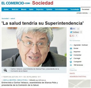 Entrevista a Carlos Velasco, asambleísta de Alianza País y presidente de la Comisión de la Salud, publicada el 22 de junio del 2013 por diario El Comercio. 